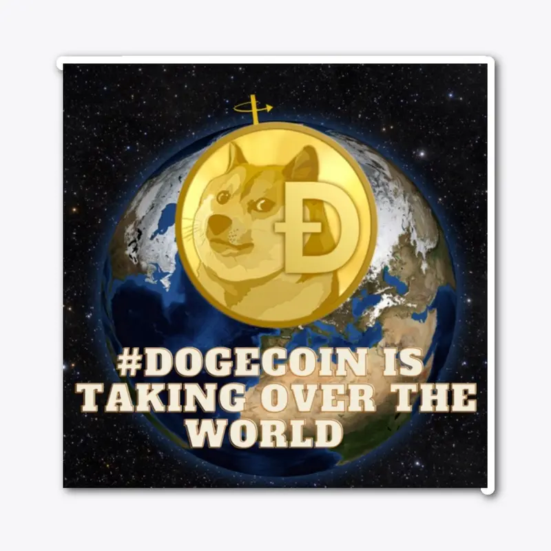 Dogecoin Taking Over The World 