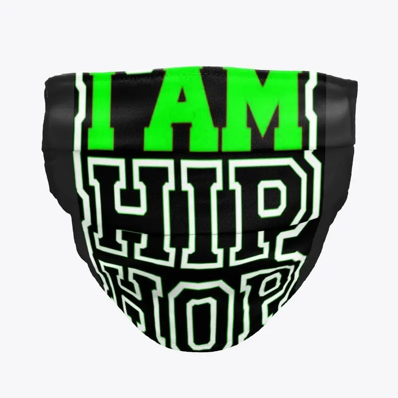 I Am Hip Hop Green Collection 