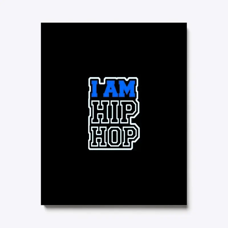 I Am Hip Hop Collection #3